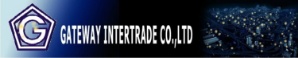 บริษัท เกทเวย์ อินเตอร์เทรด จำกัด / Gateway Intertrade Co., Ltd
