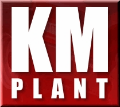 KM Plant